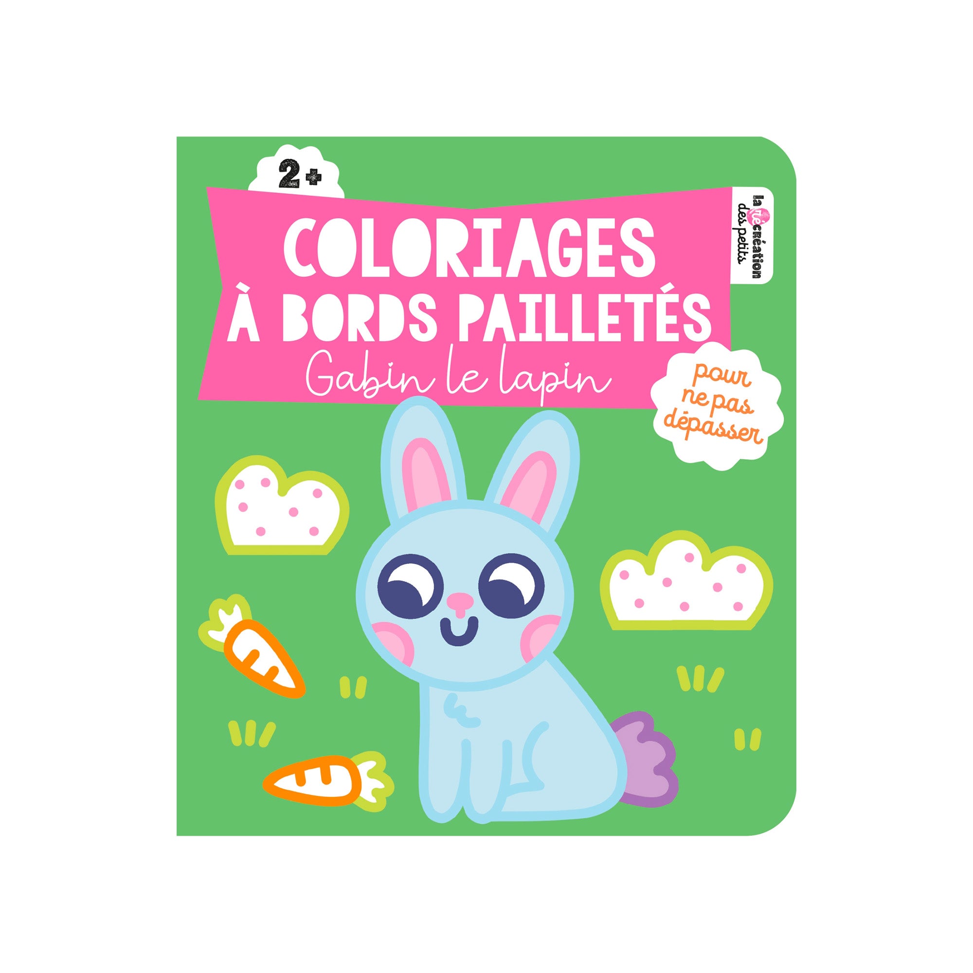 Gabin the Rabbit Coloring Book: French Edition with Glitter Borders
