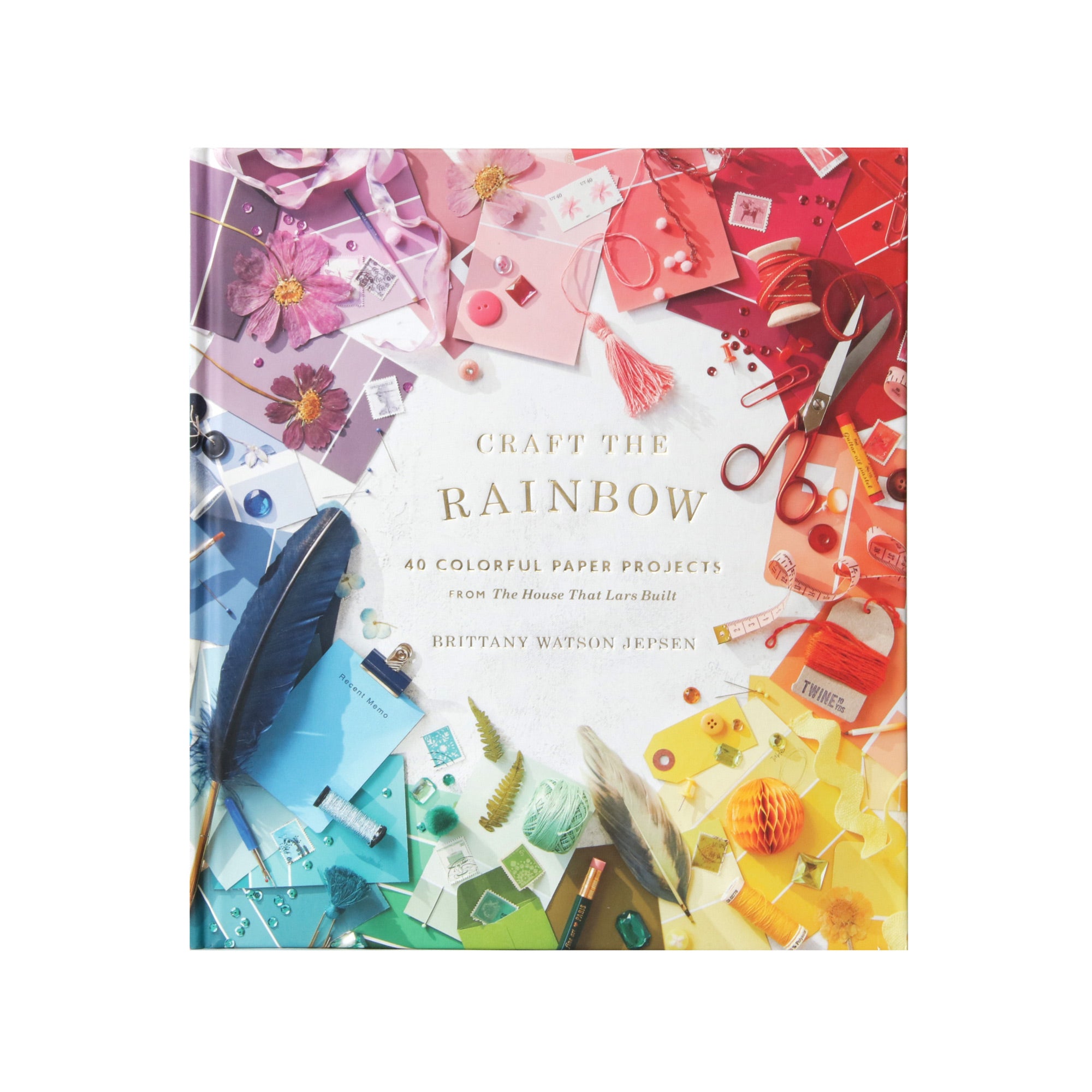 Unleash Your Creativity: 40 Colorful Paper Projects from The House That Lars Built