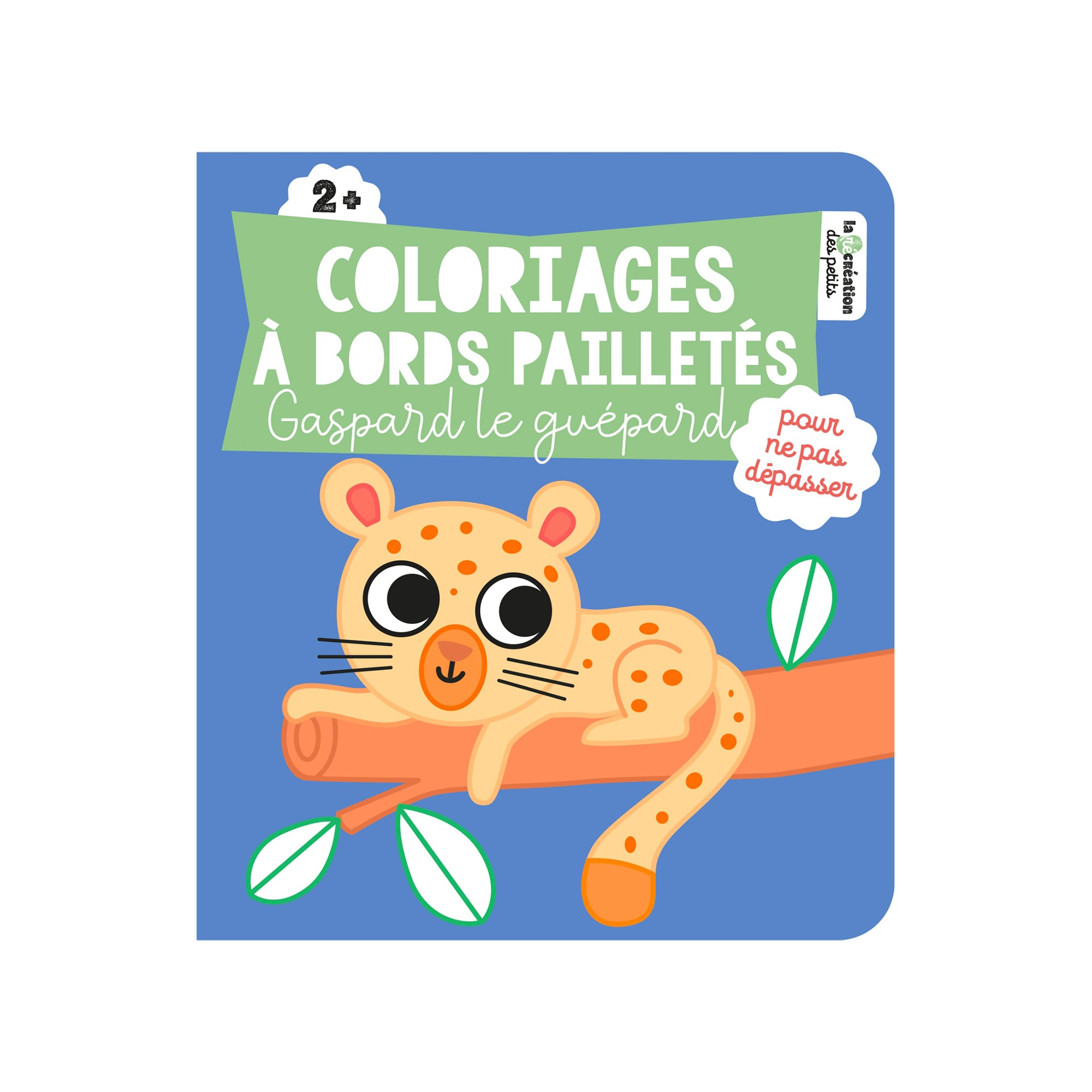 Gaspard the Cheetah: Colorful Coloring Book with Glitter Borders - French Edition