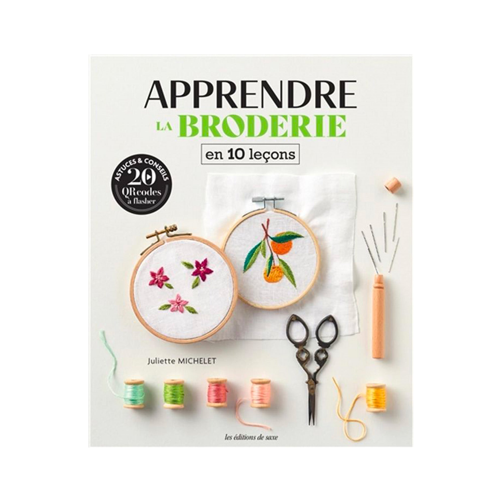 Master Embroidery in 10 Lessons - French Edition