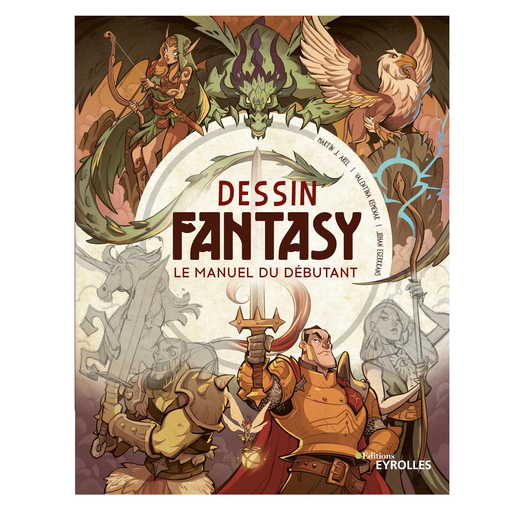 Fantasy Drawing: Beginner's Manual - French Edition