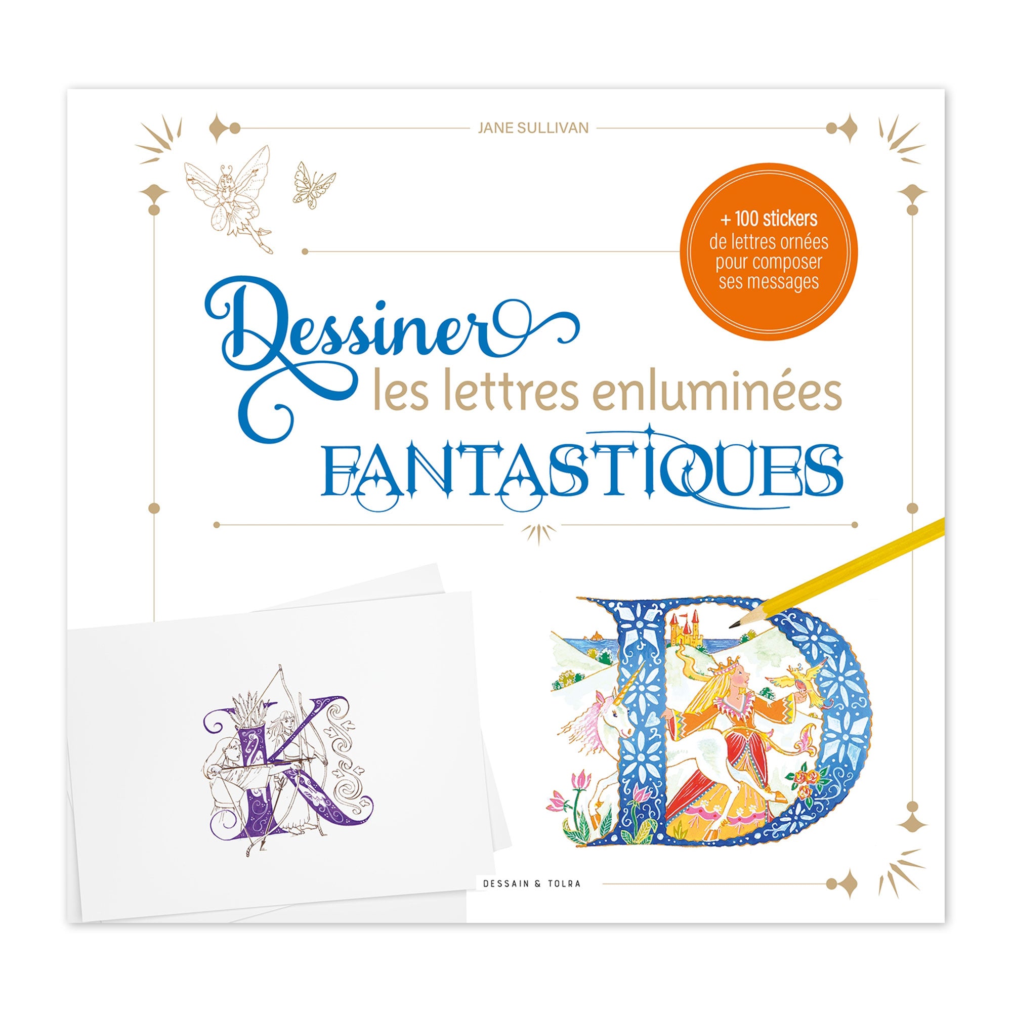 Fantastic Illuminated Letter Drawing - French Edition