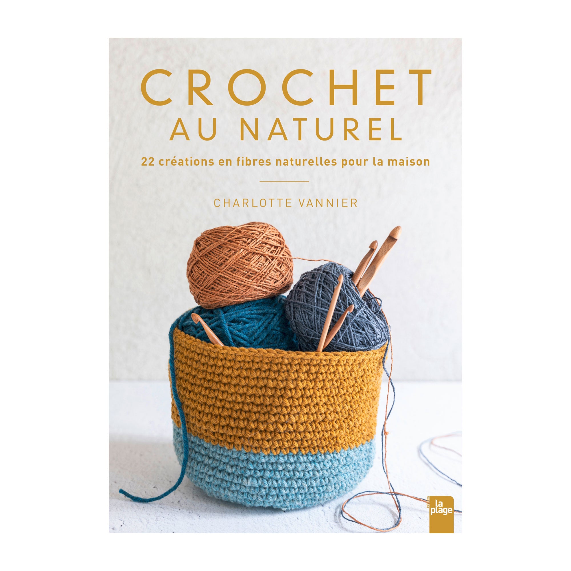 Crochet au naturel - French Edition: Transform Your Home Naturally