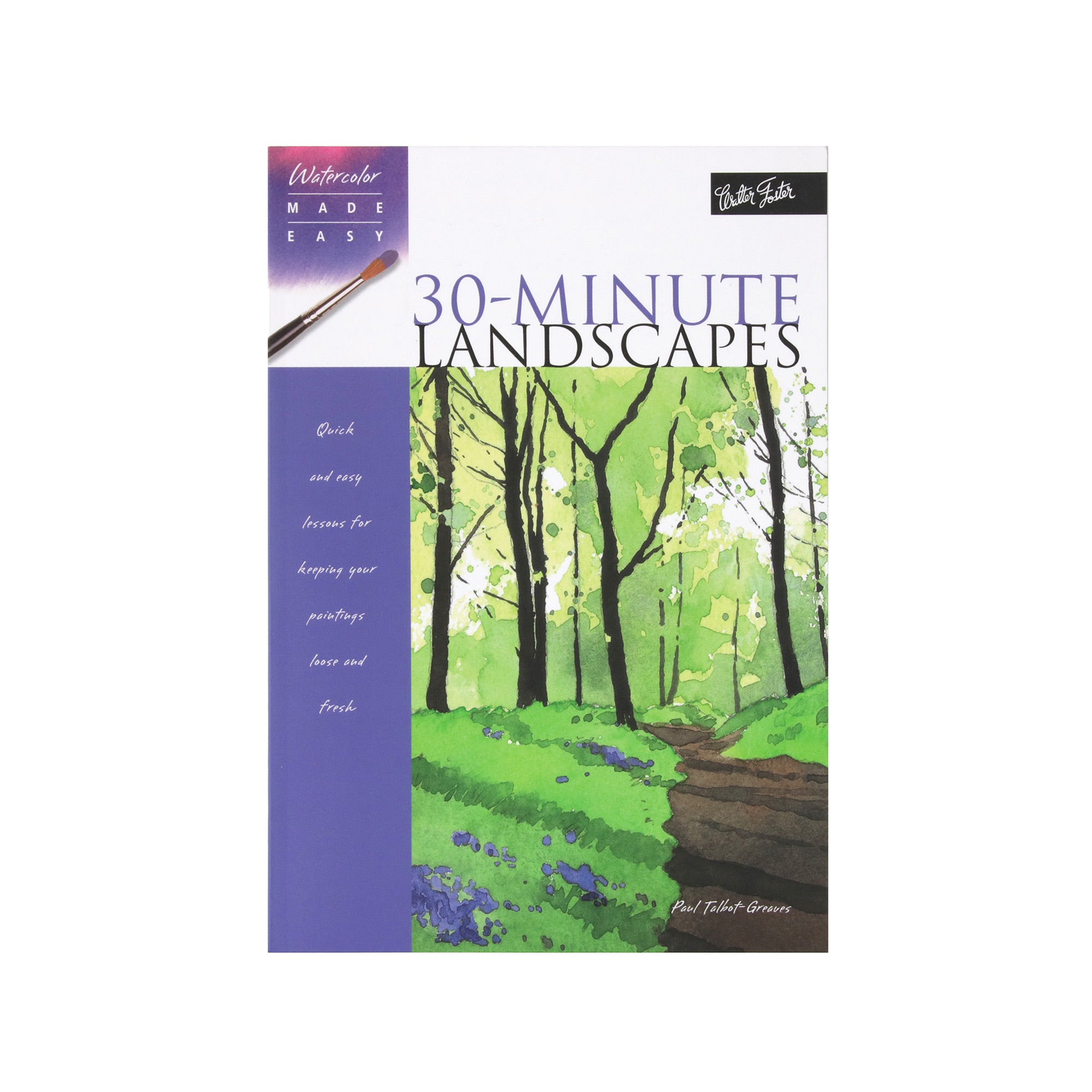 30-Minute Watercolour Landscapes: Quick & Fresh Painting Guide