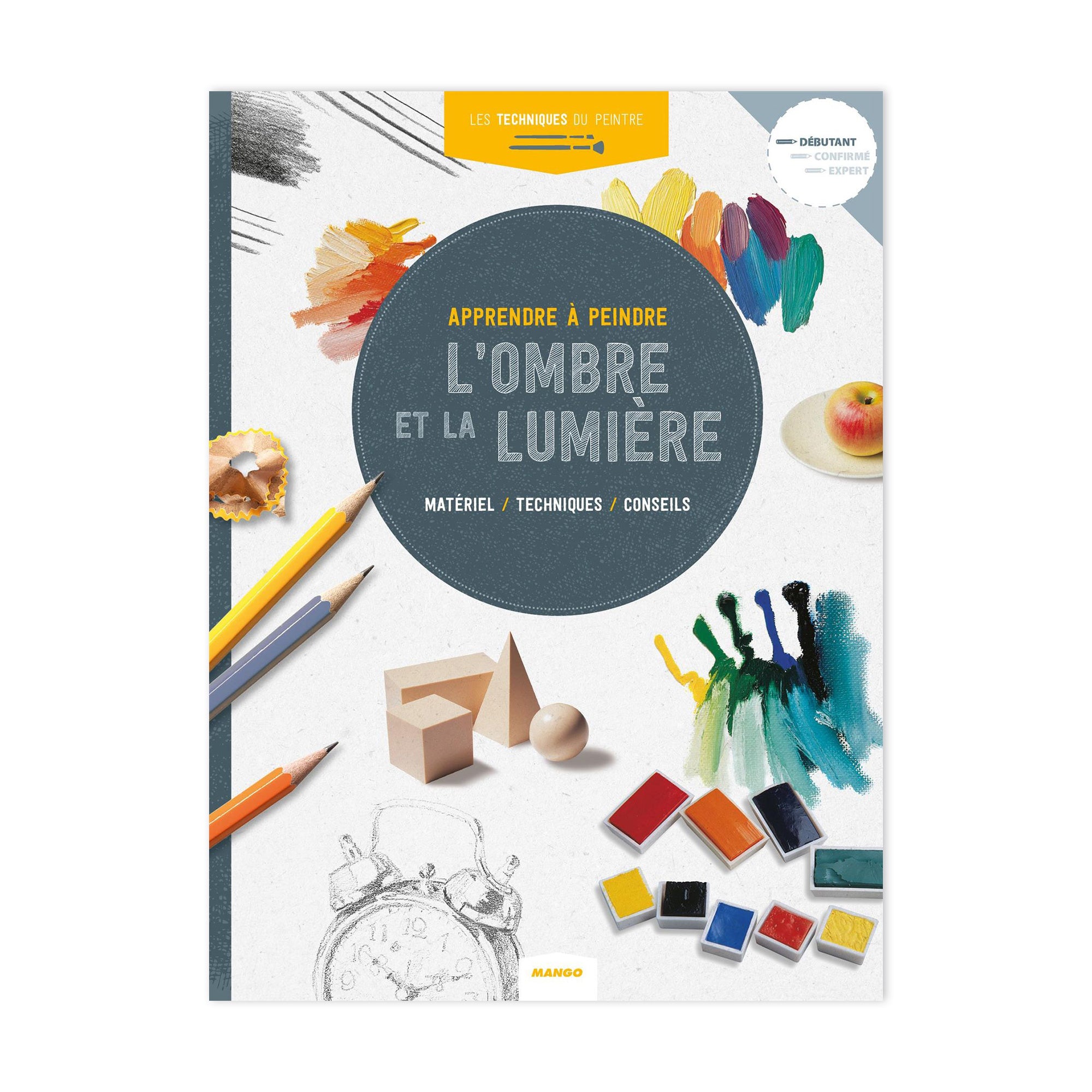 Master Painting: Light and Shadow - French Edition