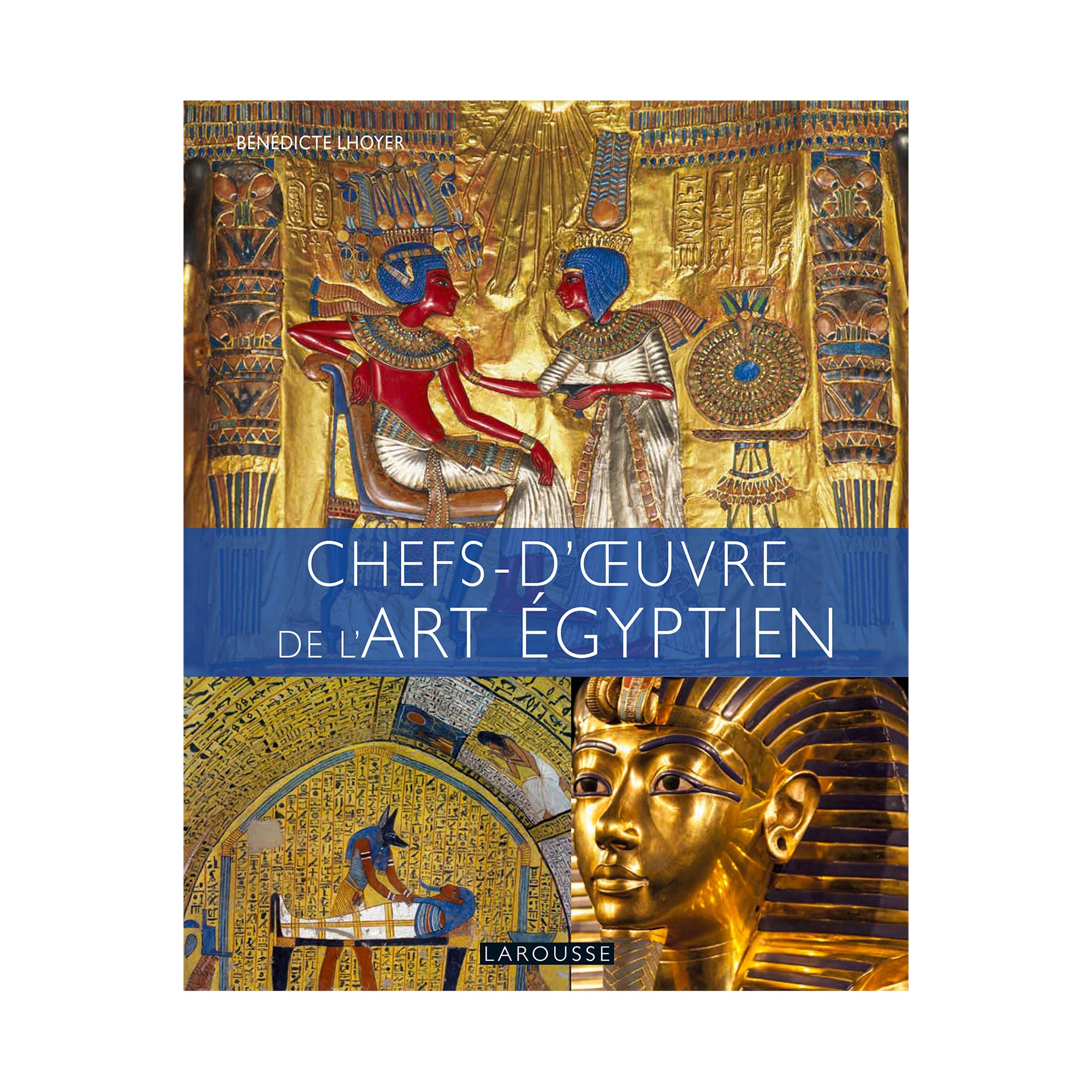 Masterpieces of Egyptian Art - French Edition