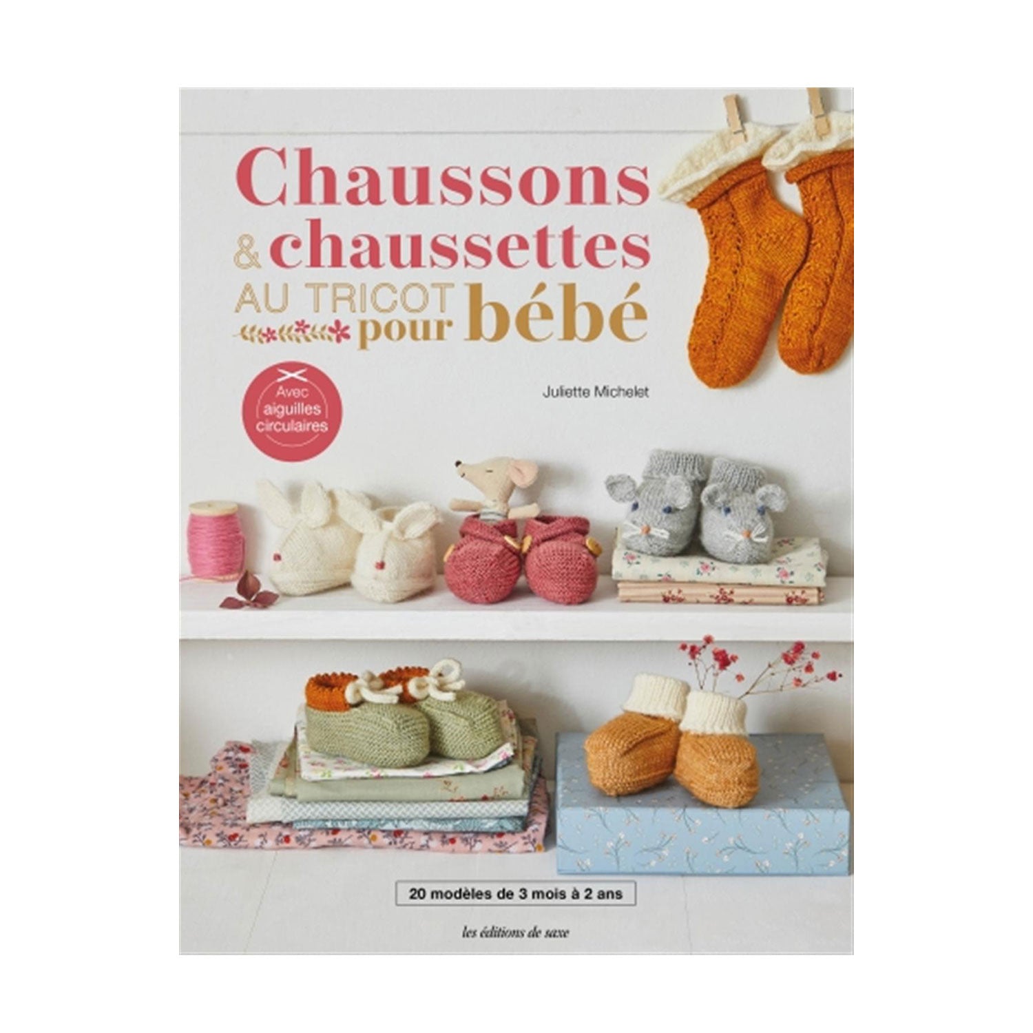Baby Knit Slippers and Socks - French Edition
